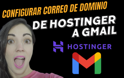 Configurar correo de dominio de Hostinger a Gmail